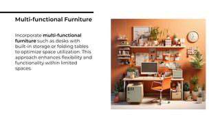 IncorporatingMulti-FunctionalFurnitureforMaximumSpaceOptimization